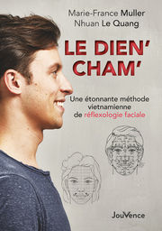 MULLER Marie-France & LE QUANG Nhuan Le Dien cham. Une étonnante méthode vietnamienne de réflexologie faciale Librairie Eklectic