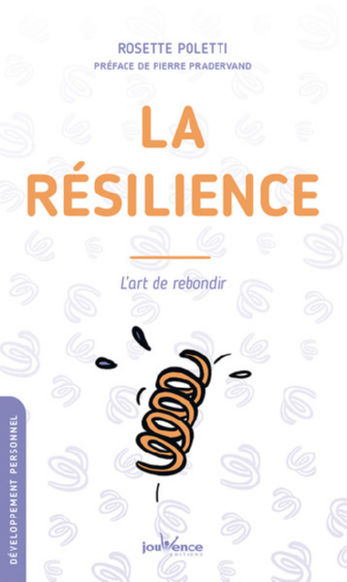 POLETTI Rosette & DOBBS Barbara La résilience - L´art de rebondir Librairie Eklectic
