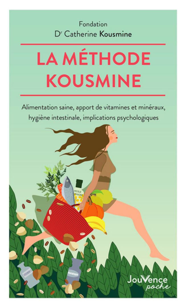 Collectif La méthode Kousmine. Alimentation saine, apport de vitamines, minéraux, hygiène intestinale, implications psychologiques Librairie Eklectic