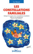 MANNE Joy Constellations familiales (Les). Intégrer la sagesse des constellations familiales dans sa vie quoti Librairie Eklectic