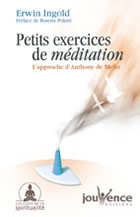 INGOLD Erwin Petits exercices de mÃ©ditation. LÂ´approche dÂ´Anthony de Mello Librairie Eklectic