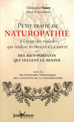 VASEY Christopher Petit traité de Naturopathie pour être au top au naturel! (nouvelle édition) Librairie Eklectic