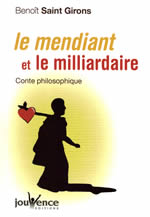 SAINT GIRONS Benoît Mendiant et le milliardaire (Le). Conte philosophique Librairie Eklectic