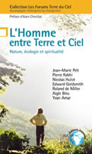 Collectif Les Forums Terre du Ciel Homme entre terre et ciel (L´). Nature, écologie et spiritualité Librairie Eklectic