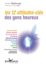 DELVOYE Yvon 12 attitudes-clés des gens heureux (Les) Librairie Eklectic