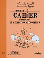SMEDT Marc de Petit cahier d´exercices de méditation au quotidien Librairie Eklectic