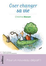 MARSAN Christine  Oser changer sa vie  Librairie Eklectic