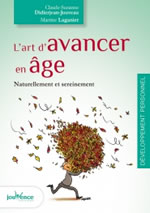 DIDIERJEAN-JOUVEAU Claude & LAGANIER Martine  L´art d´avancer en âge naturellement et sereinement  Librairie Eklectic