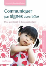 BOUHIER-CHARLES Nathanaelle Communiquer par signes avec bébé, pour approfondir le lien parent-enfant  Librairie Eklectic