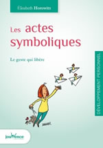 HOROWITZ Elisabeth Les actes symboliques                                                                                                                                                                                                                                                                                                                              Librairie Eklectic