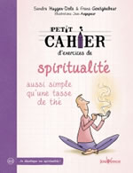 GOETGHEBEUR Frans & HUGGEN-DOLS Sandra Petit cahier d´exercices de spiritualité. Aussi simple qu´une tasse de thé Librairie Eklectic