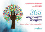 BENTOUNES Cheikh Khaled 365 sagesses soufies. Pour mieux vivre ensemble. Librairie Eklectic