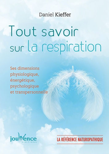 KIEFFER Daniel Dr Tout savoir sur la respiration Librairie Eklectic