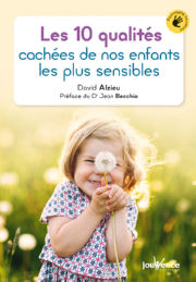 ALZIEU David Les 10 qualités de nos enfants les plus sensibles Librairie Eklectic