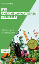 VASEY Christopher Les anti-inflammatoires naturels Librairie Eklectic