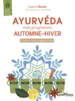 BENABI Sophie Ayurvéda, mon programme automne-hiver. Conseils, rituels et astuces santé Librairie Eklectic