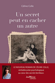 COLLE Céline Un secret peut en cacher un autre. Librairie Eklectic