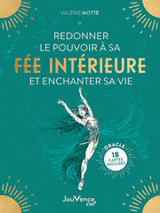 MOTTE Valérie Redonner le pouvoir à sa fée intérieure et enchanter sa vie Librairie Eklectic