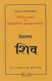 DANIELOU Alain Shivaïsme et tradition primordiale Librairie Eklectic