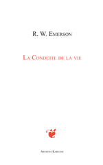 EMERSON Ralph Waldo Conduite de la vie (La) Librairie Eklectic