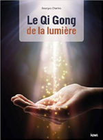 CHARLES Georges Le Qigong de la lumière Librairie Eklectic