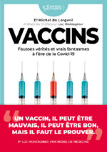 LORGERIL Michel de, Dr Les vaccins Ã  lÂ´Ã¨re de la covid-19. Vigilance, confiance ou compromis?  Librairie Eklectic