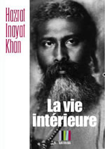 HAZRAT INAYAT KHAN Vie intérieure (La) Librairie Eklectic