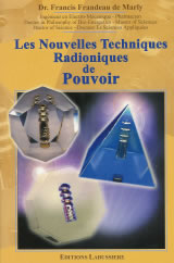 FRANDEAU DE MARLY Francis Dr Nouvelles techniques radioniques de pouvoir (Les). En cadeau : une inclusion octogonale Librairie Eklectic