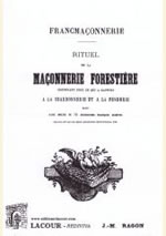 RAGON Jean-Marie Rituel de la maçonnerie forestière  Librairie Eklectic