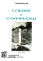 ROCHE Déodat Catharisme et science spirituelle Librairie Eklectic