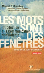 ROSENBERG Marshall B. Les mots sont des fenêtres (ou des murs). Introduction à la communication non-violente Librairie Eklectic