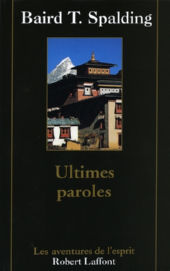 SPALDING Baird T. Ultimes paroles Librairie Eklectic