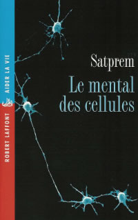 SATPREM Le mental des cellules Librairie Eklectic