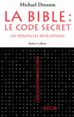 DROSNIN Michael Bible : le code secret. Nouvelles révélations Librairie Eklectic