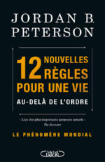 PETERSON B. Jordan 12 nouvelles règles pour une vie au-delà de l´ordre Librairie Eklectic