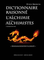 MONTESINOS Christian Dictionnaire raisonné de l´alchimie et des alchimistes (2ème édition augmentée) Librairie Eklectic