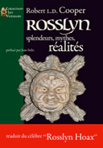 COOPER Robert L.D. Rosslyn : splendeurs, mythes, réalités (traduction de Rosslyn Hoax) Librairie Eklectic
