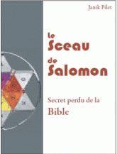 PILET Janik Le sceau de Salomon. Secret perdu de la Bible Librairie Eklectic
