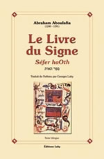 ABOULAFIA Abraham Livre du signe (Le). Sépher haOth ---- épuisé Librairie Eklectic