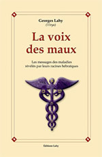 VIRYA (LAHY Georges) Voix des maux (La). Les messages des maladies dévoilés par leurs racines hébraïques Librairie Eklectic