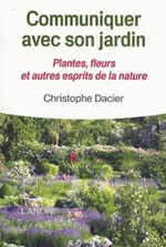 DACIER Christophe Communiquer avec son jardin  Librairie Eklectic