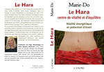 Marie-Do Le Hara, centre de vitalité et d´équilibre. Réalité énergétique et potentiel d´éveil Librairie Eklectic