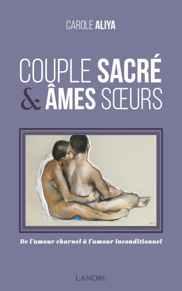 ALIYA Carole Couple sacré et âmes soeurs Librairie Eklectic