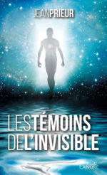 PRIEUR Jean Les témoins de l´invisible - nouvelle édition Librairie Eklectic