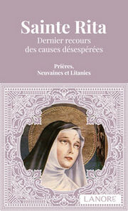 DOS SANTOS Ana Sainte Rita - Dernier recours des causes désespérées - Prières, Neuvaines et Litanies
 Librairie Eklectic