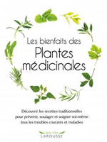 BRITTON Jade Les bienfaits des plantes médicinales. Découvrir les recettes traditionnelles pour prévenir, soulager et soigner soi-même tous les troubles courants et maladies Librairie Eklectic