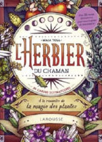 TOLL Maia L´Herbier du chaman - 36 cartes divinatoires - A la rencontre de la magie des plantes Librairie Eklectic