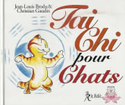 GAUDIN Christian et Claire Tai Chi Chuan pour chats Librairie Eklectic