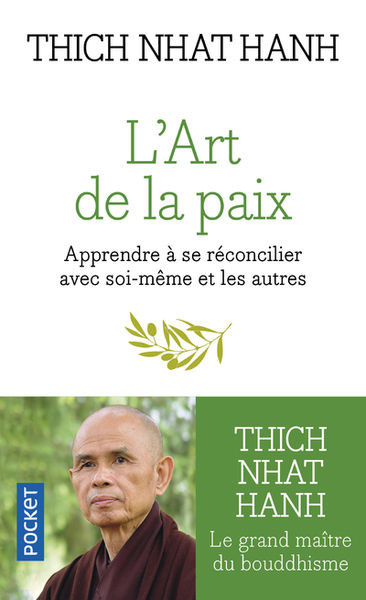 THICH NHAT HANH L´art de la paix. Apprendre à se réconcilier avec soi-même et les autres.  Librairie Eklectic