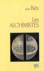 BIES Jean Les Alchimistes Librairie Eklectic